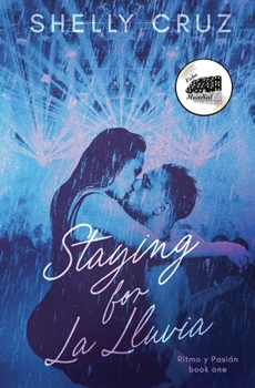 Paperback Staying for La Lluvia Book