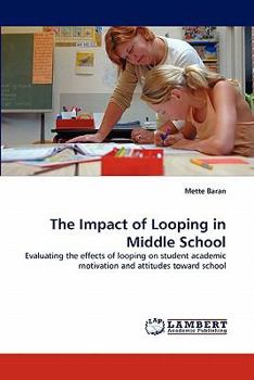 Paperback The Impact of Looping in Middle School Book