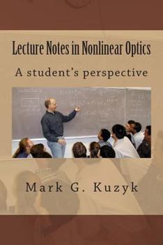 Paperback Lecture Notes in Nonlinear Optics: A student's perspective Book