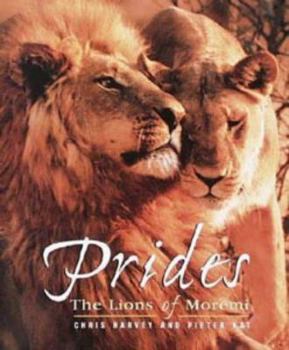 Hardcover Prides: The Lions of Moremi Book