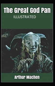 The Great God Pan Illustrated