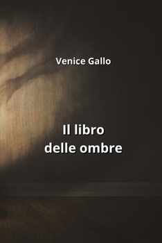 Paperback Il libro delle ombre [Italian] Book