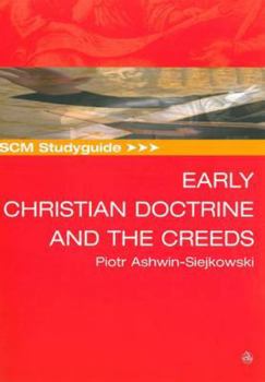 Paperback SCM Studyguide Early Christian Doctrine and the Creeds Book