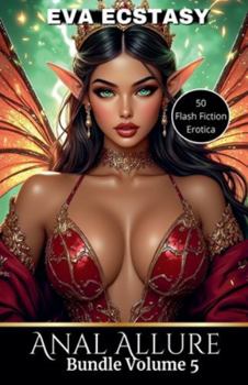 Paperback Anal Allure - Anal Bundles Volume 5 Book