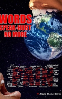Words Speak Hurt No More Vol. 3