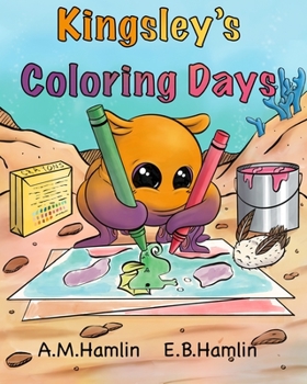 Paperback Kingsley's Coloring Days Book