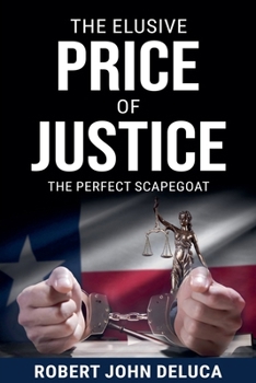 Paperback The Elusive Price of Justice Book