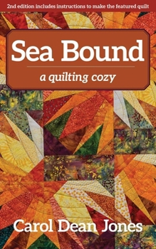 Paperback Sea Bound: A Quilting Cozy Book