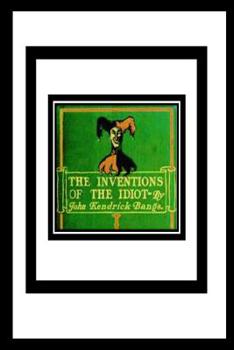 Paperback The Inventions of the Idiot Book