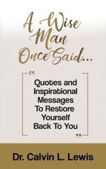 Paperback A Wise Man Once Said... Book