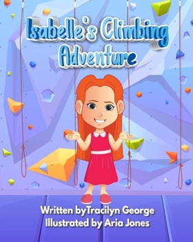 Paperback Isabelle's Climbing Adventure Book