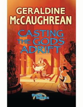 Paperback Casting the Gods Adrift. Geraldine McCaughrean Book