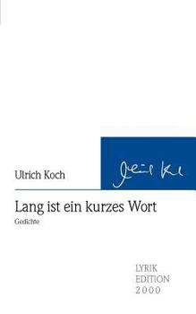 Paperback Lang ist ein kurzes Wort [German] Book