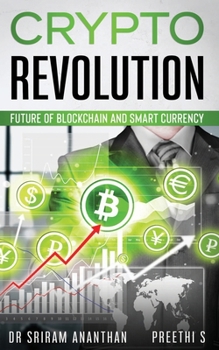 Paperback Crypto Revolution: "Future of Blockchain and Smart Currency" Book