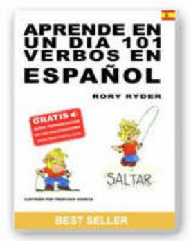 Paperback Aprende En Un Dia 101 Verbos En Espanol [Spanish] Book