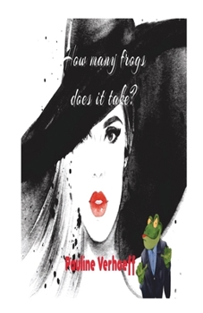 Paperback How Many Frogs Does It Take? Book