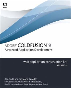 Paperback Adobe Coldfusion 9 Web Application Construction Kit, Volume 3: Advanced Application Development Book