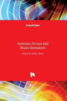 Hardcover Antenna Arrays and Beam-formation Book