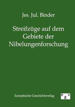Streifz GE Auf Dem Gebiete Der Nibelungenforschung