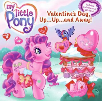 Paperback Valentine's Day, Up...Up...and Away! [With Stickers and Cards] Book
