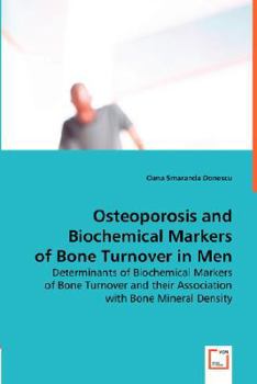 Paperback Osteoporosis and Biochemical Markers of Bone Turnover in Men Book