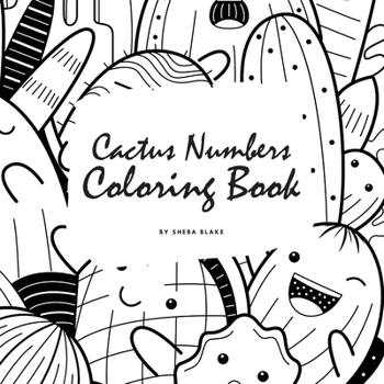 Paperback Cactus Numbers Coloring Book for Children (8.5x8.5 Coloring Book / Activity Book) Book