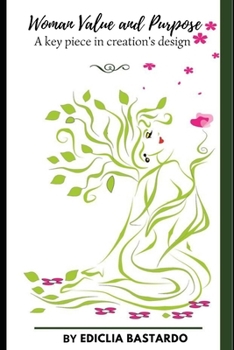 Paperback Woman, Value and Purpose: A key Piece in Creation's Design Book
