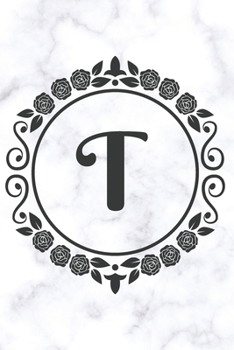 Paperback T: Sketchbook - Cute Personalized Floral Initial Monogram Drawing Book for Artists - Pretty Doodling Pad for Students for Book