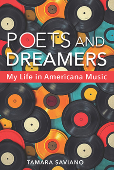 Paperback Poets and Dreamers: My Life in Americana Music Book