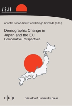 Paperback Demographic Change in Japan and the EU: Comparative Perspectives Book