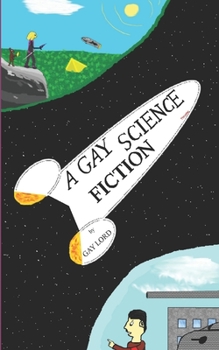 Paperback A Gay Science Fiction [English Edition] Book