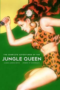 Paperback The Complete Adventures Of The Jungle Queen Book