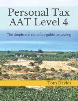 Paperback Personal Tax: The complete guide to passing Book