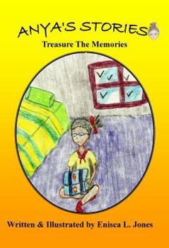 Paperback Anya's Stories: Treasure the Memories Book