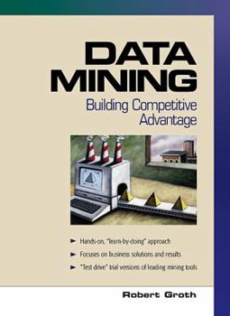 Paperback Data Mining: Building Competitive Advantage [With CDROM] Book