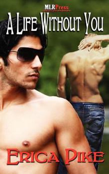 A Life Without You - Book #1 of the Boston Boys