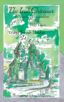 Irish Chateaux: In Search of the Descendants of the Wild Geese