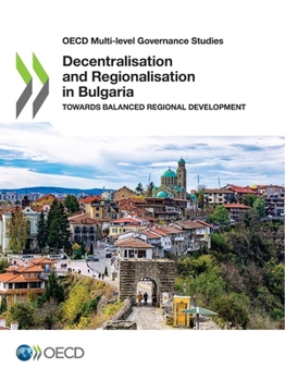 Paperback Decentralisation and Regionalisation in Bulgaria Book