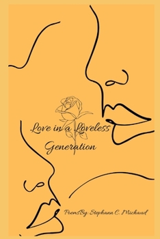 Paperback Love in a Loveless Generation Book