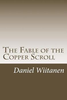 Paperback The Fable of the Copper Scroll Book
