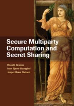 Hardcover Secure Multiparty Computation and Secret Sharing Book