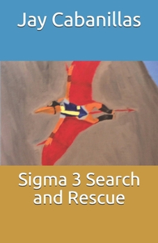 Paperback Sigma 3 Search and Rescue Book