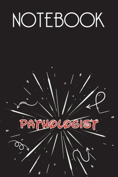 Paperback PATHOLOGIST Notebook, Simple Design: Notebook /Journal Gift, Simple Cover Design,100 pages, 6x9, Soft cover, Mate Finish Book