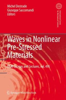 Paperback Waves in Nonlinear Pre-Stressed Materials Book