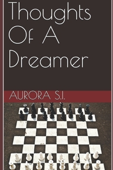 Paperback Thoughts Of A Dreamer Book
