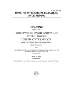Paperback Impact of environmental regulations on oil refining Book
