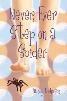 Paperback Never, Ever Step on a Spider Book