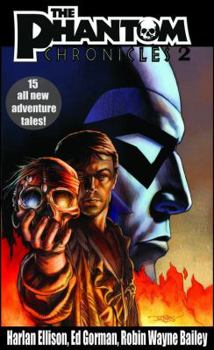 The Phantom Chronicles Volume 2 - Book #2 of the Phantom Chronicles