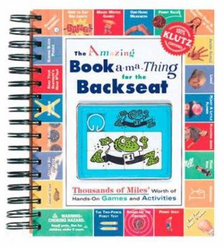 Spiral-bound The Amazing Backseat Book-a-ma-Thing [With Sliding Block Puzzle/Magic Writer/Pinball Baseball] Book