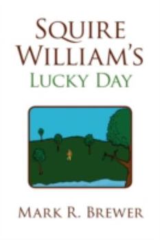Hardcover Squire William's Lucky Day Book